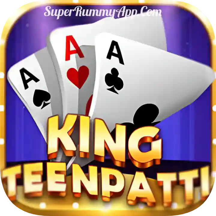 Teen Patti King Apk Download All Rummy App List - Rummy App Supermarket